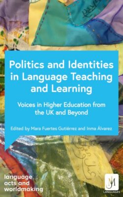 Cover of the book Politics and Identities in Language Teaching and Learning